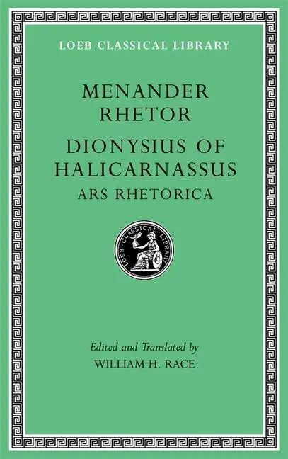 Cover: 9780674997226 | Menander Rhetor. Dionysius of Halicarnassus, Ars Rhetorica | Buch