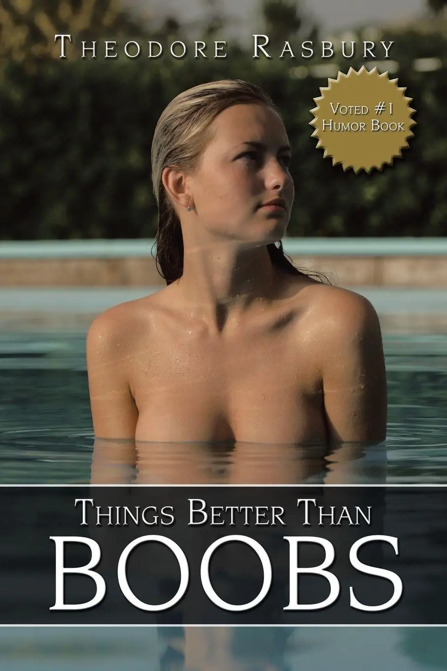Cover: 9781438967226 | Things Better Than Boobs | Theodore Rasbury | Taschenbuch | Englisch