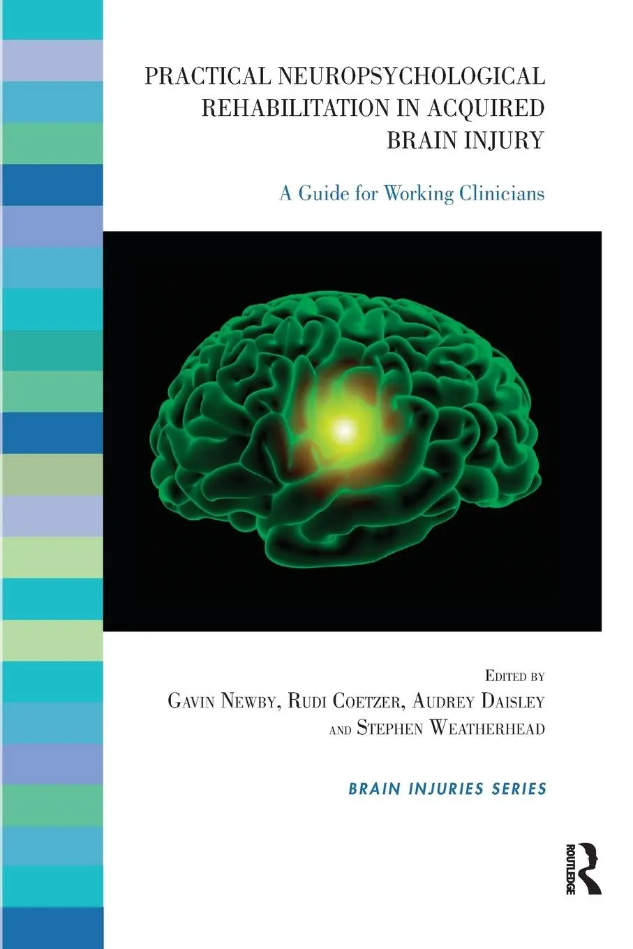 Cover: 9781855757226 | Practical Neuropsychological Rehabilitation in Acquired Brain Injury