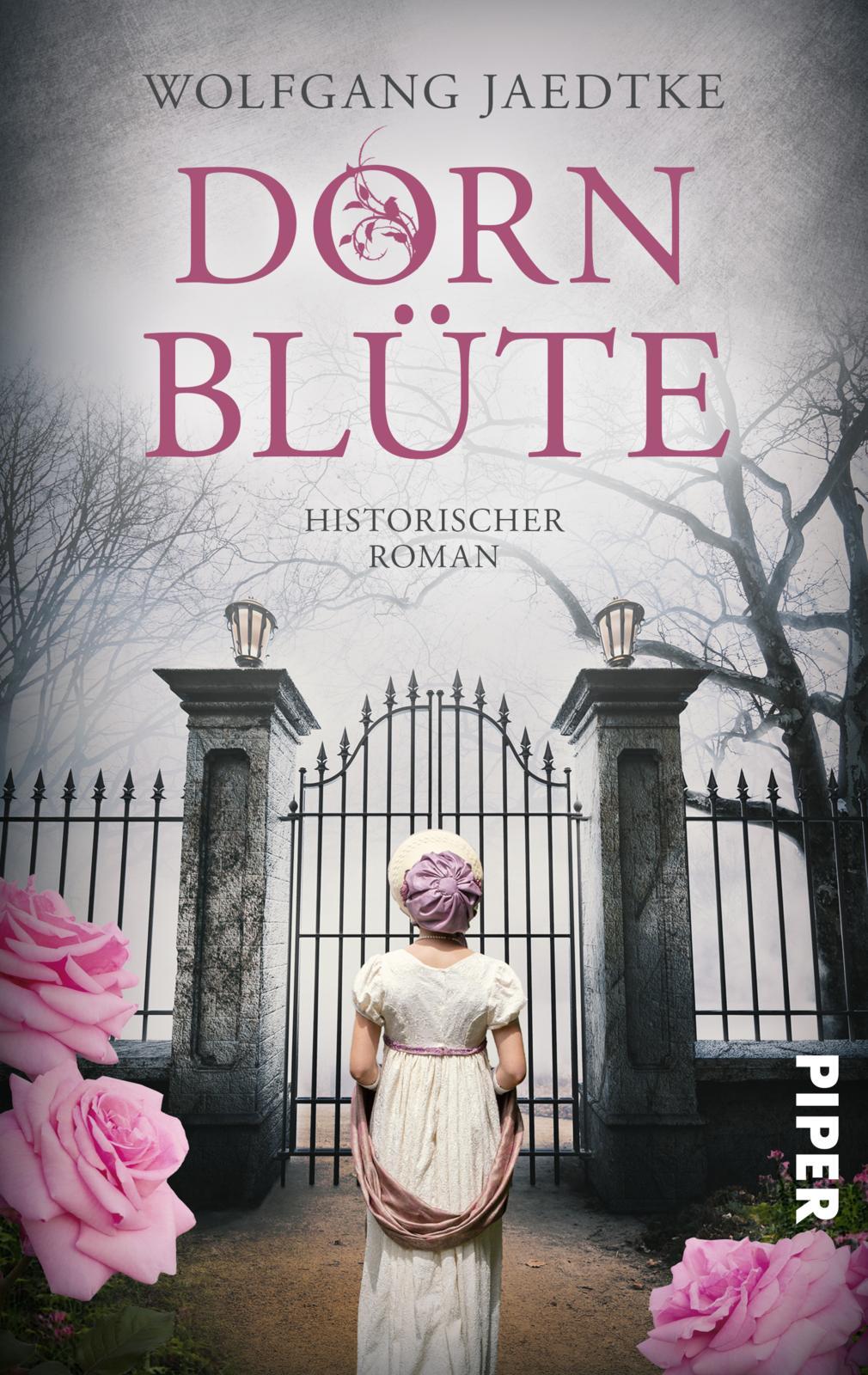 Cover: 9783492507226 | Dornblüte | Wolfgang Jaedtke | Taschenbuch | 528 S. | Deutsch | 2023
