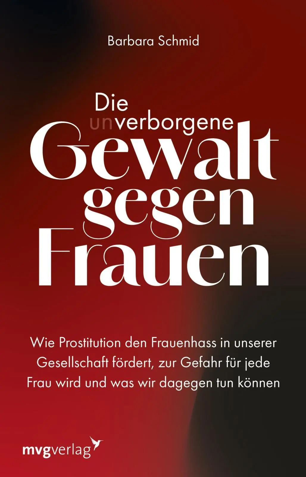 Cover: 9783747407226 | Die (un)verborgene Gewalt gegen Frauen | Barbara Schmid | Taschenbuch Cover: 9783747407226 | Die (un)verborgene Gewalt gegen Frauen | Barbara Schmid | Taschenbuch