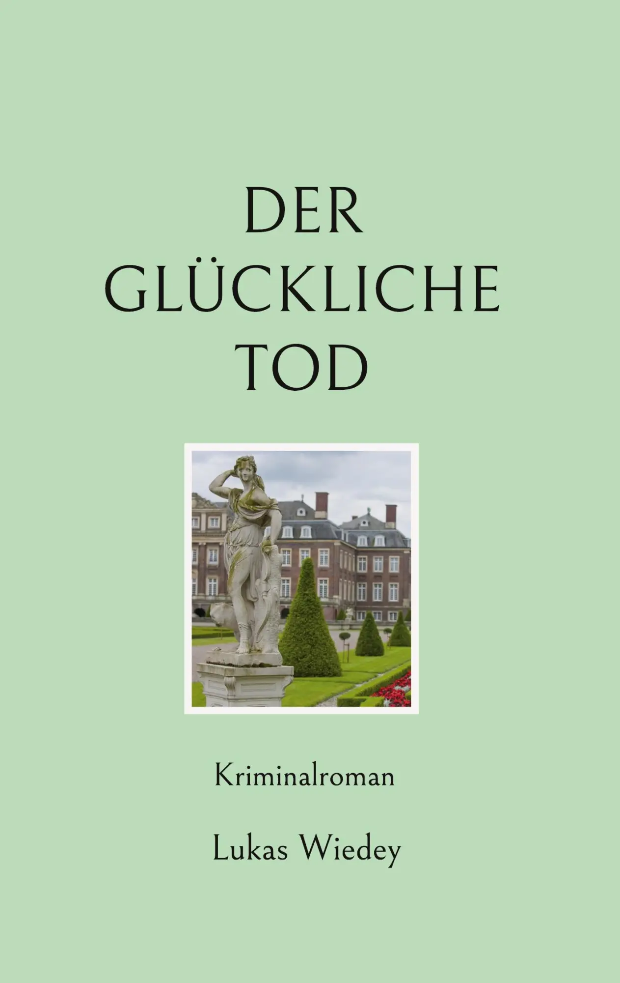 Cover: 9783754337226 | Der glückliche Tod | Lukas Wiedey | Taschenbuch | Paperback | 202 S.