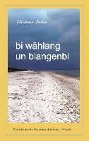 Cover: 9783981597226 | bi wählang un blangenbi | Plattdeutsche Kurzgeschichten | Helma Jebe