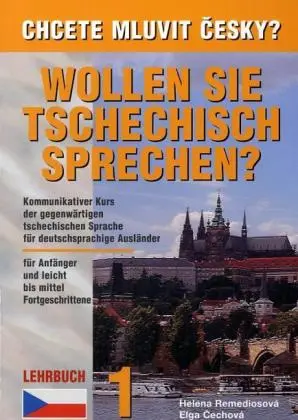 Cover: 9788086727226 | Wollen Sie Tschechisch sprechen, Lehrwerk | Helena Remediosova (u. a.)