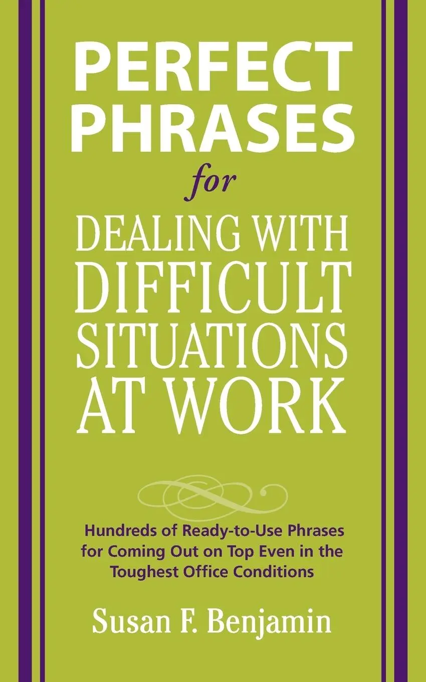 Cover: 9780071597326 | Perfect Phrases for Dealing with Difficult Situations at Work | Buch