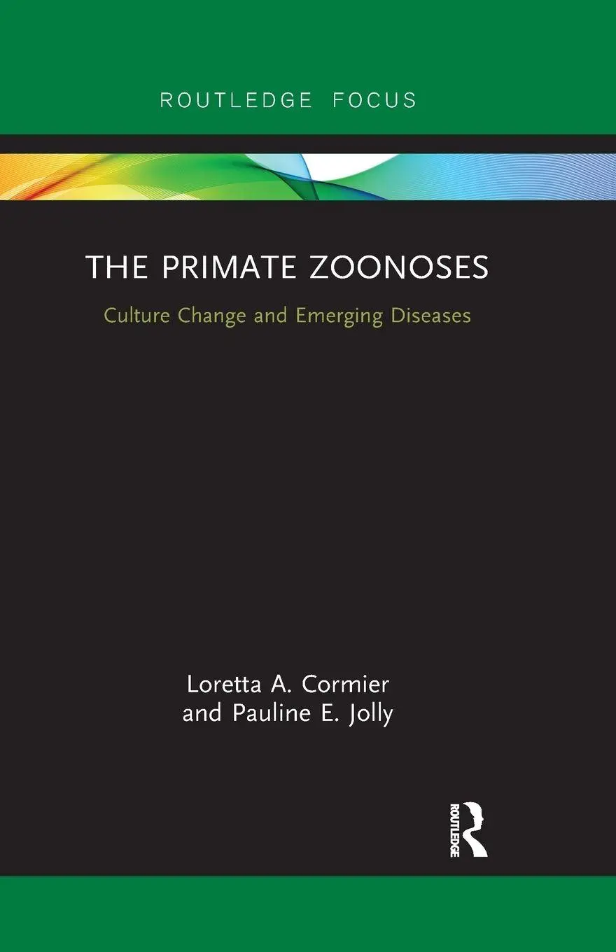 Cover: 9780367607326 | The Primate Zoonoses | Culture Change and Emerging Diseases | Buch