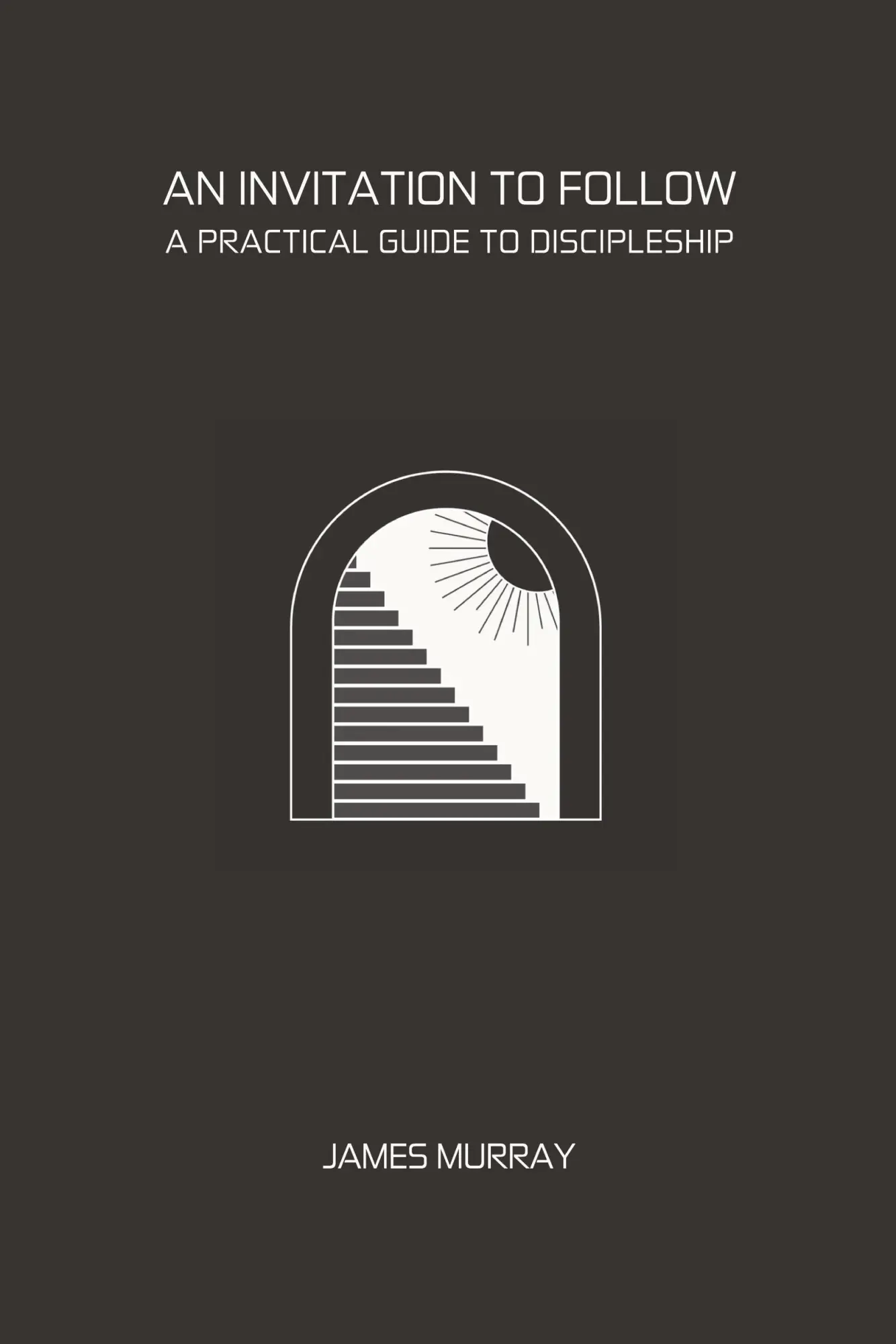 Cover: 9780645967326 | An Invitation To Follow | James Murray | Taschenbuch | Englisch | 2023