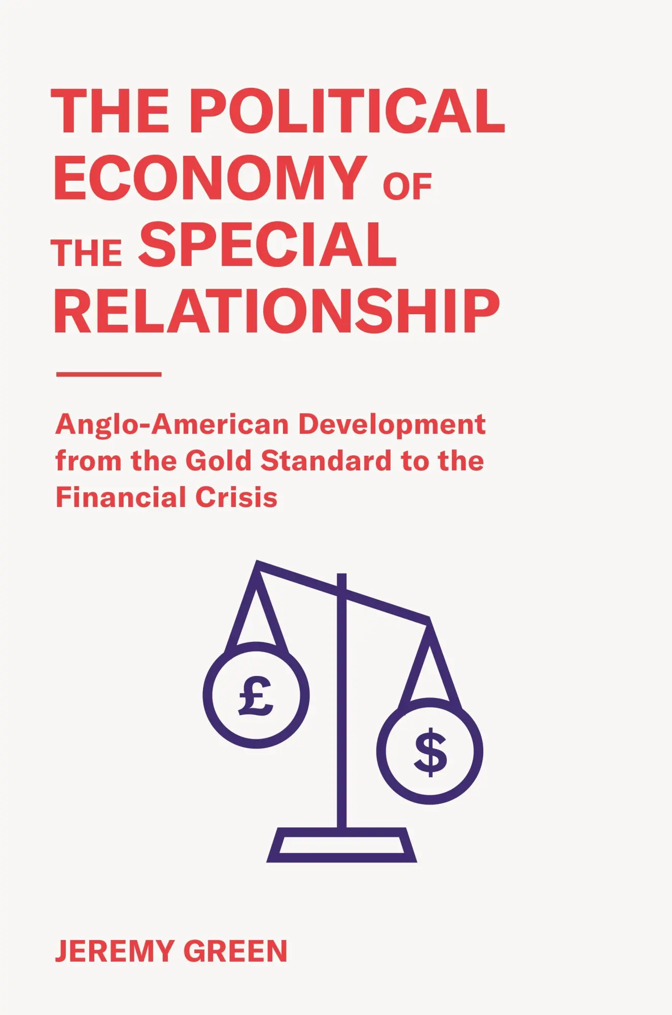 Cover: 9780691197326 | The Political Economy of the Special Relationship | Jeremy Green