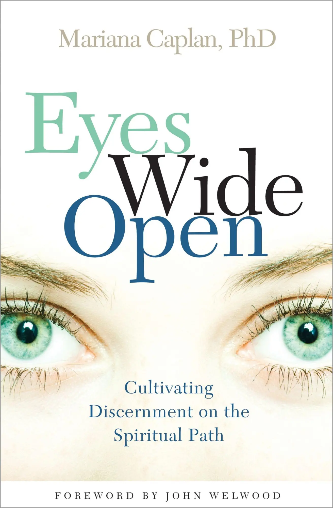 Cover: 9781591797326 | Eyes Wide Open | Cultivating Discernment on the Spiritual Path | Buch