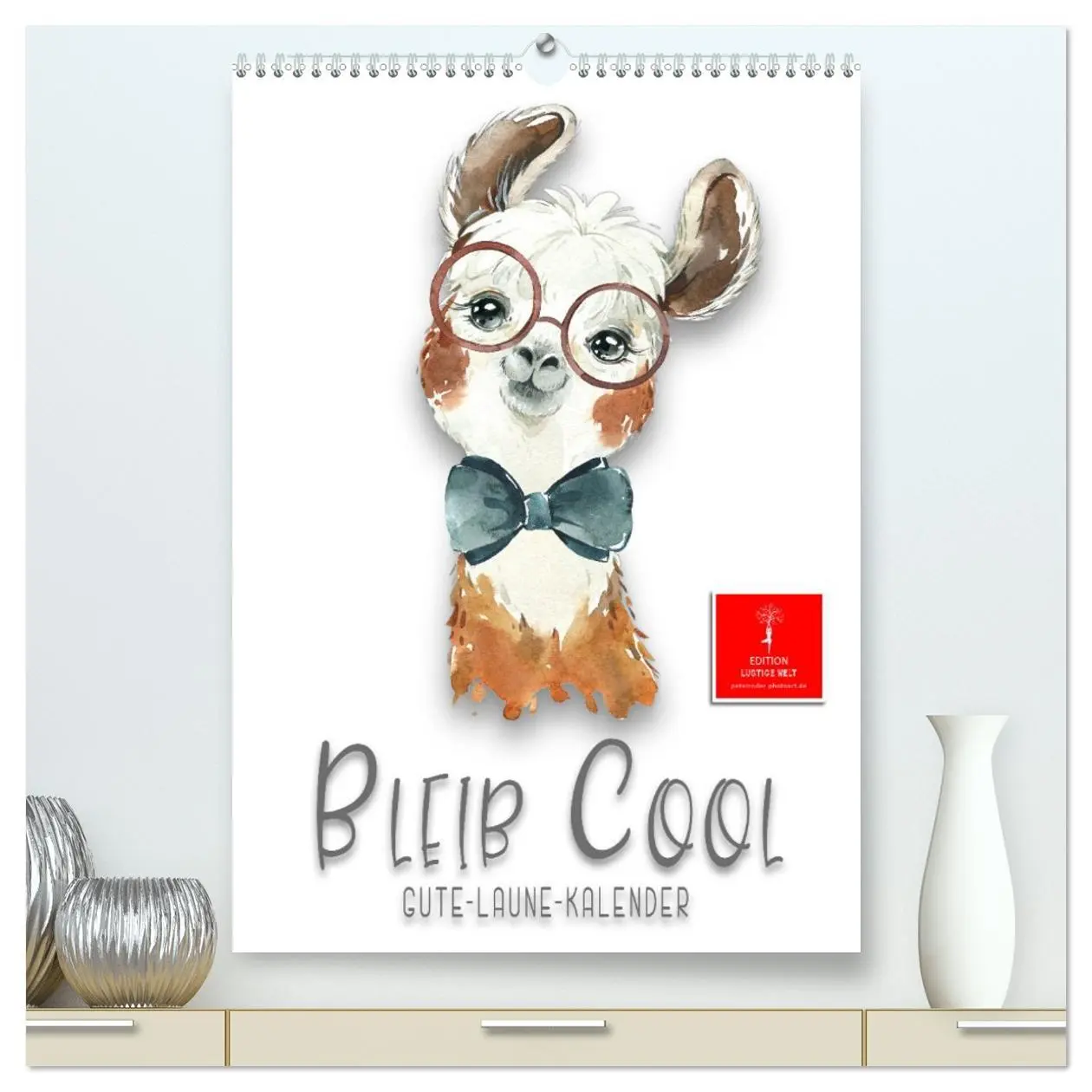 Cover: 9783516347326 | Bleib cool - Gute-Laune-Kalender (hochwertiger Premium Wandkalender...