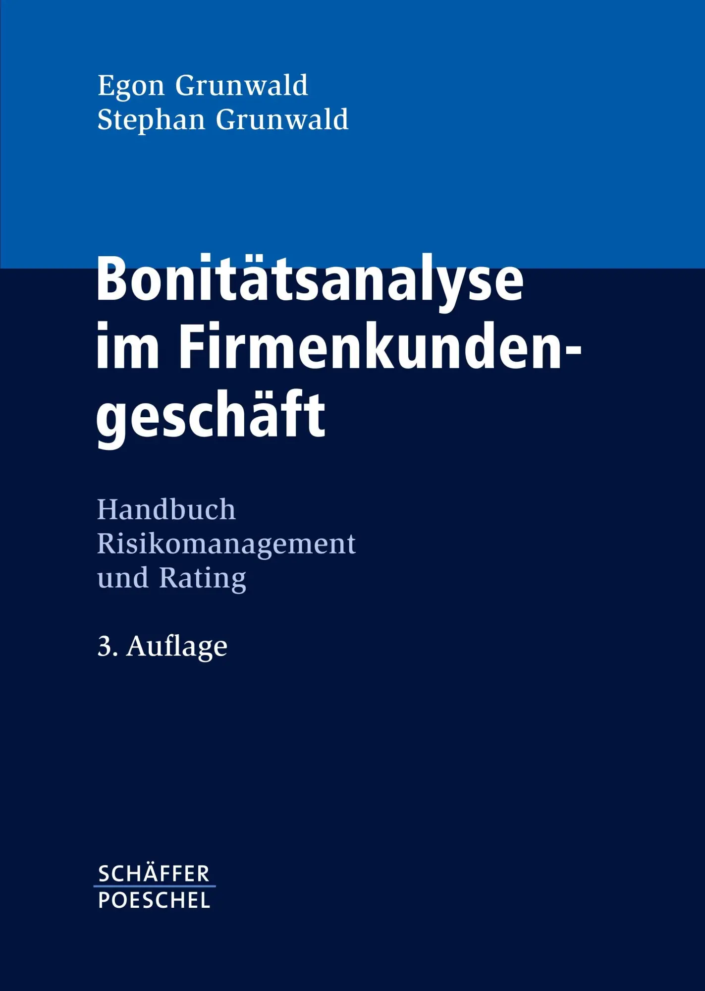 Cover: 9783791027326 | Bonitätsanalyse im Firmenkundengeschäft | Egon Grunwald (u. a.) | Buch