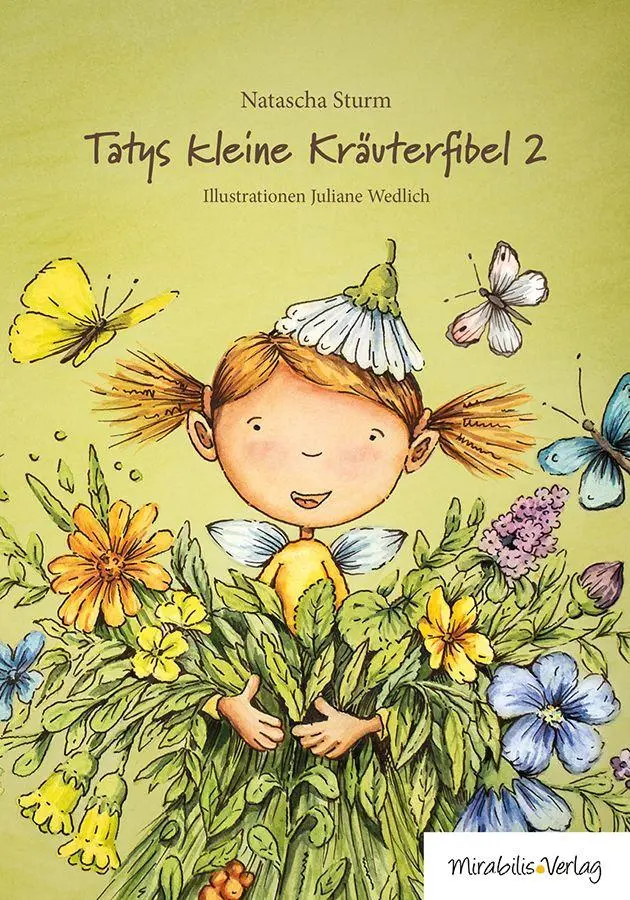 Cover: 9783947857326 | Tatys kleine Kräuterfibel 2 | Natascha Sturm | Buch | 200 S. | Deutsch