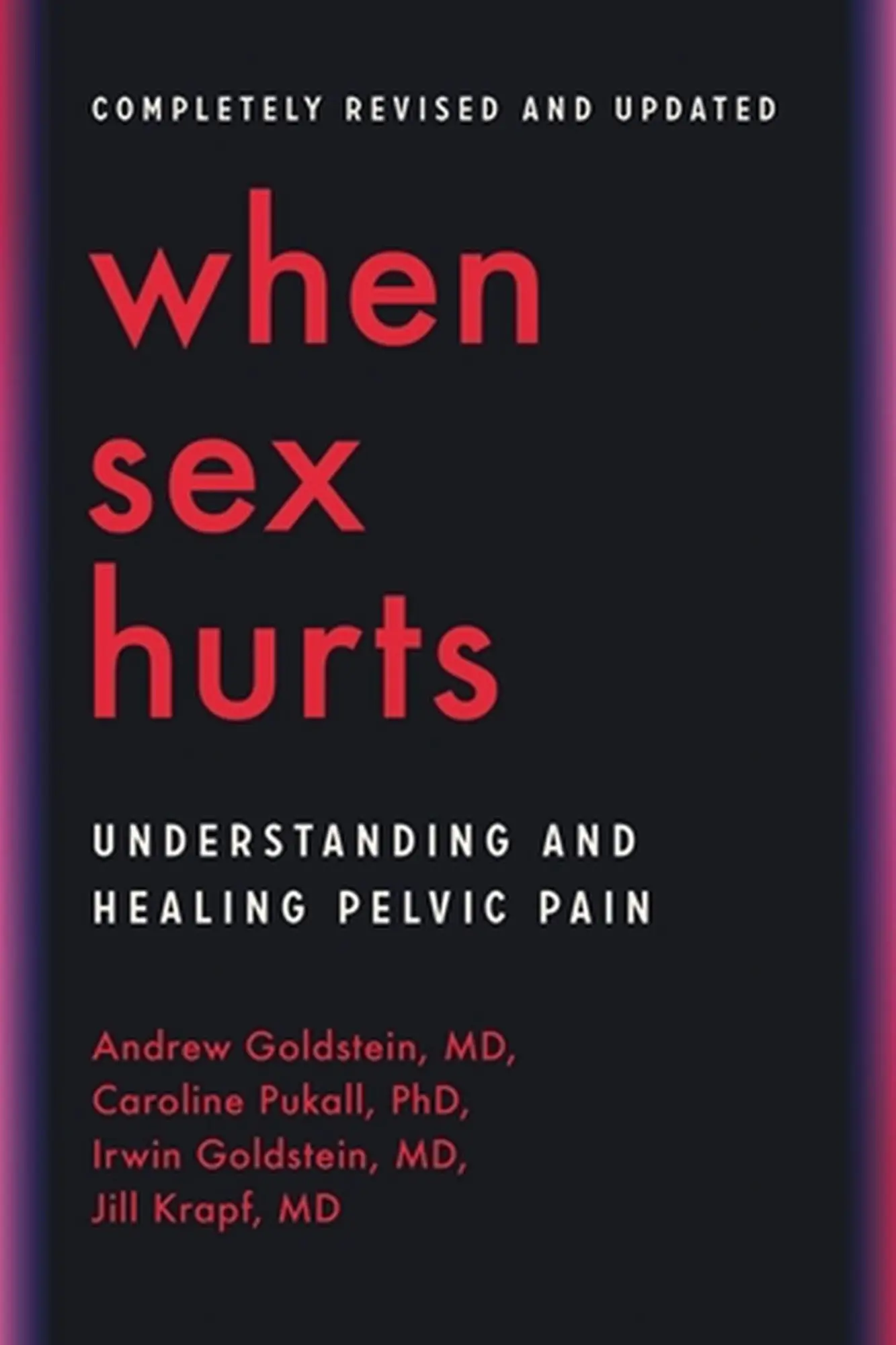 Cover: 9780306827426 | When Sex Hurts | Understanding and Healing Pelvic Pain | Taschenbuch