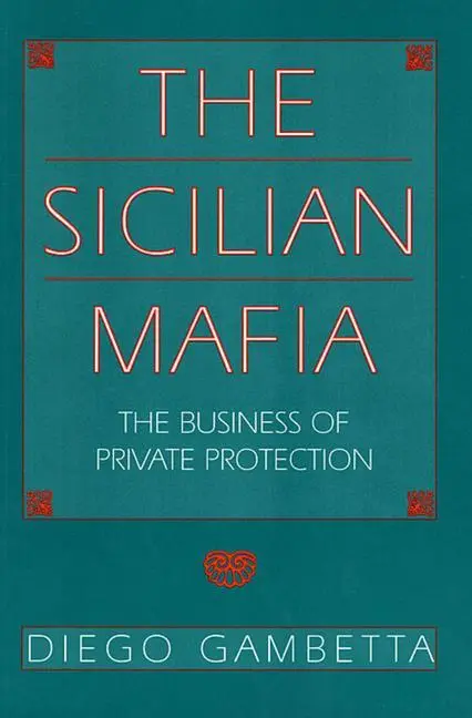 Cover: 9780674807426 | The Sicilian Mafia | The Business of Private Protection | Gambetta