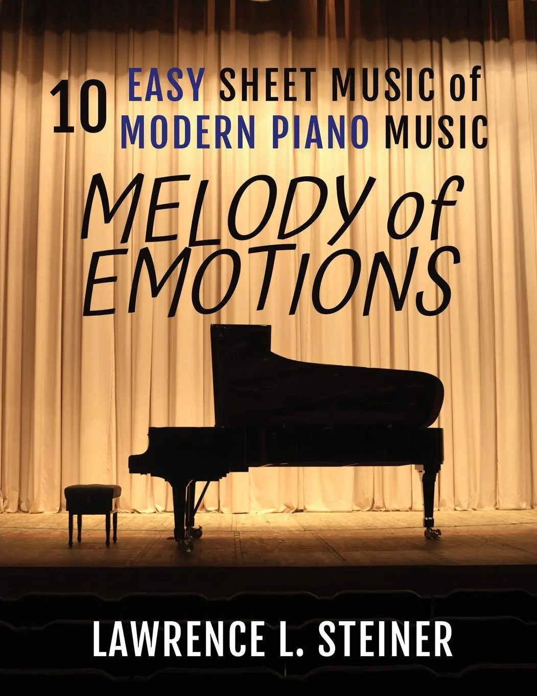 Cover: 9781804317426 | Melody of Emotions | 10 Easy Sheet Music of Modern Piano Music | Buch