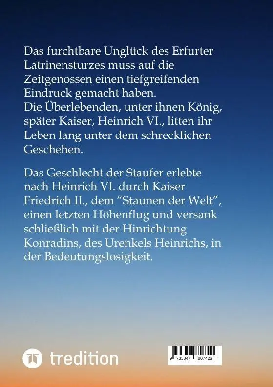 Rückseite: 9783347807426 | Der Erfurter Latrinensturz. Aus dem Leben Heinrichs VI. | Werner