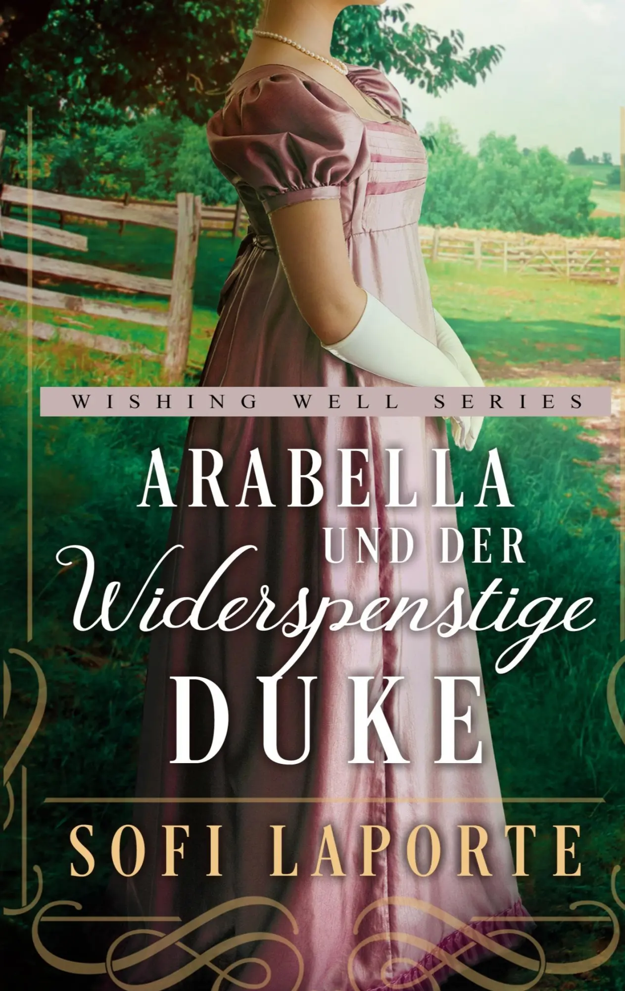 Cover: 9783696387426 | Arabella und der widerspenstige Duke | Sofi Laporte | Taschenbuch