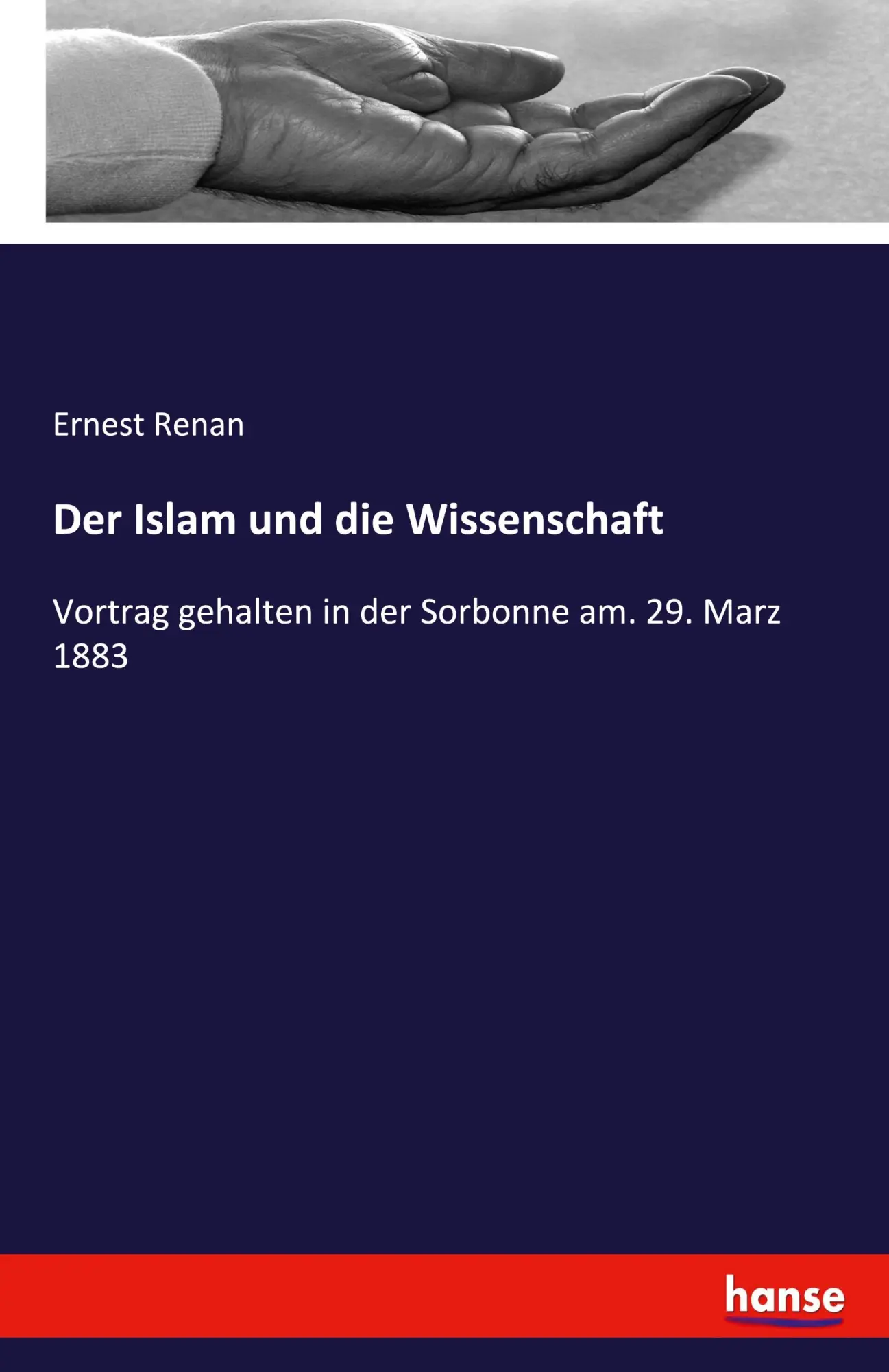 Cover: 9783741137426 | Der Islam und die Wissenschaft | Ernest Renan | Taschenbuch | 52 S.