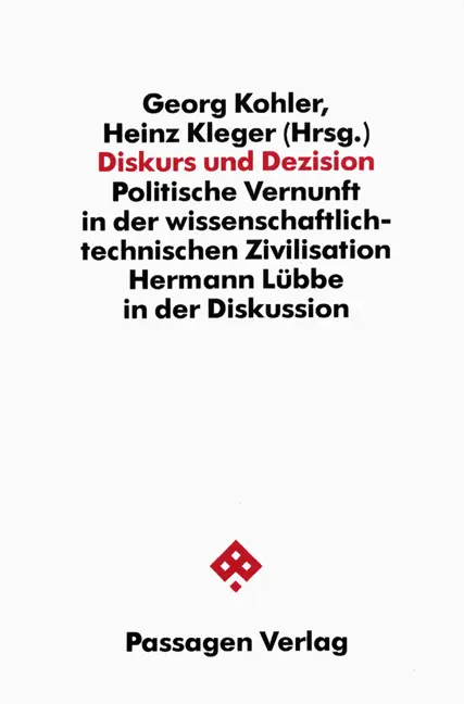 Cover: 9783900767426 | Diskurs und Dezision | Heinz Kleger (u. a.) | Taschenbuch