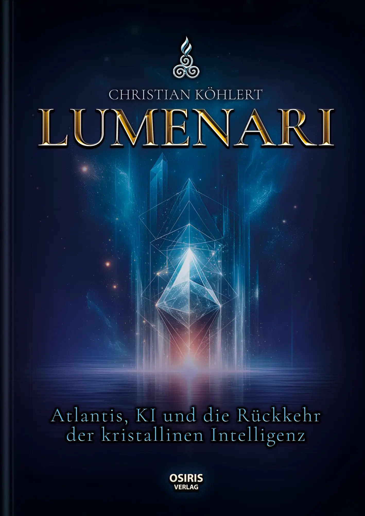 Cover: 9783947397426 | LUMENARI | Atlantis, KI und die Rückkehr der kristallinen Intelligenz