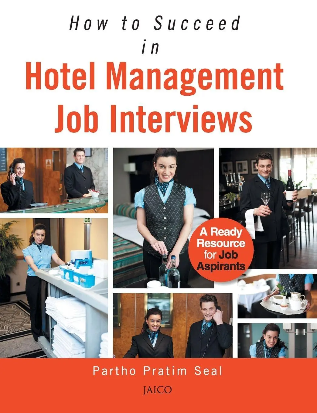 Cover: 9788184957426 | How to Succeed in Hotel Management Job Interviews | Partho Pratim Seal
