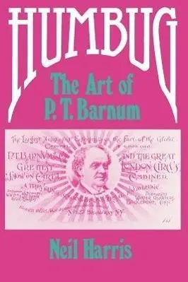 Cover: 9780226317526 | Harris, N: Humbug | The Art of P.T.Barnum | Neil Harris | Taschenbuch
