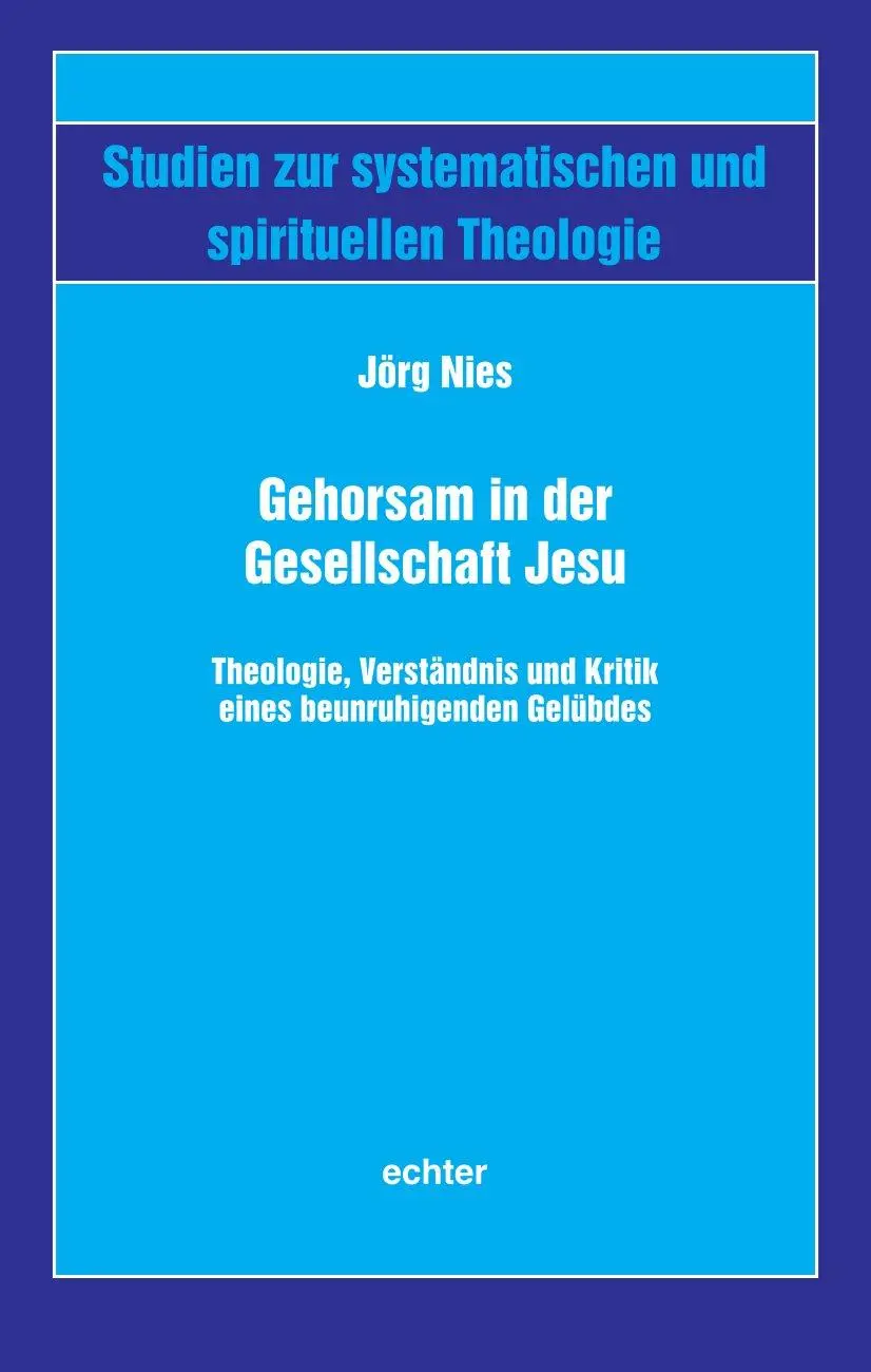 Cover: 9783429067526 | Gehorsam in der Gesellschaft Jesu | Jörg Nies | Taschenbuch | 530 S.