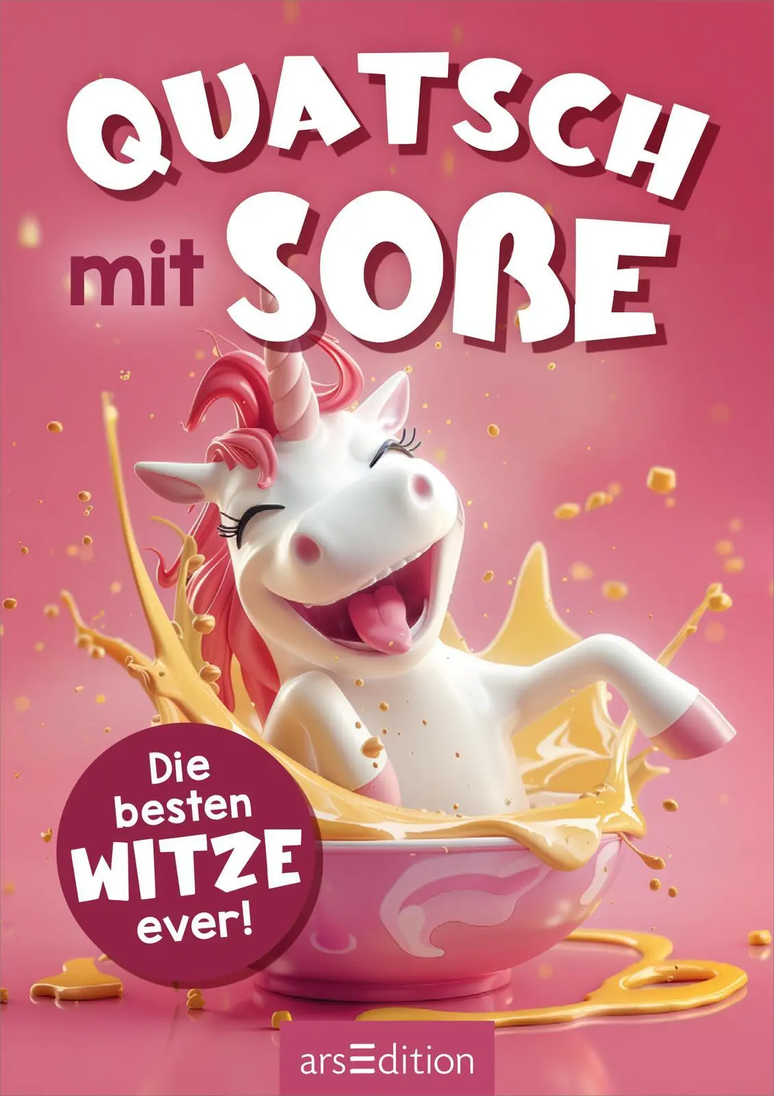Bild: 9783845867526 | Quatsch mit Soße (Einhorn) | Die besten Witze ever! | Ute Löwenberg