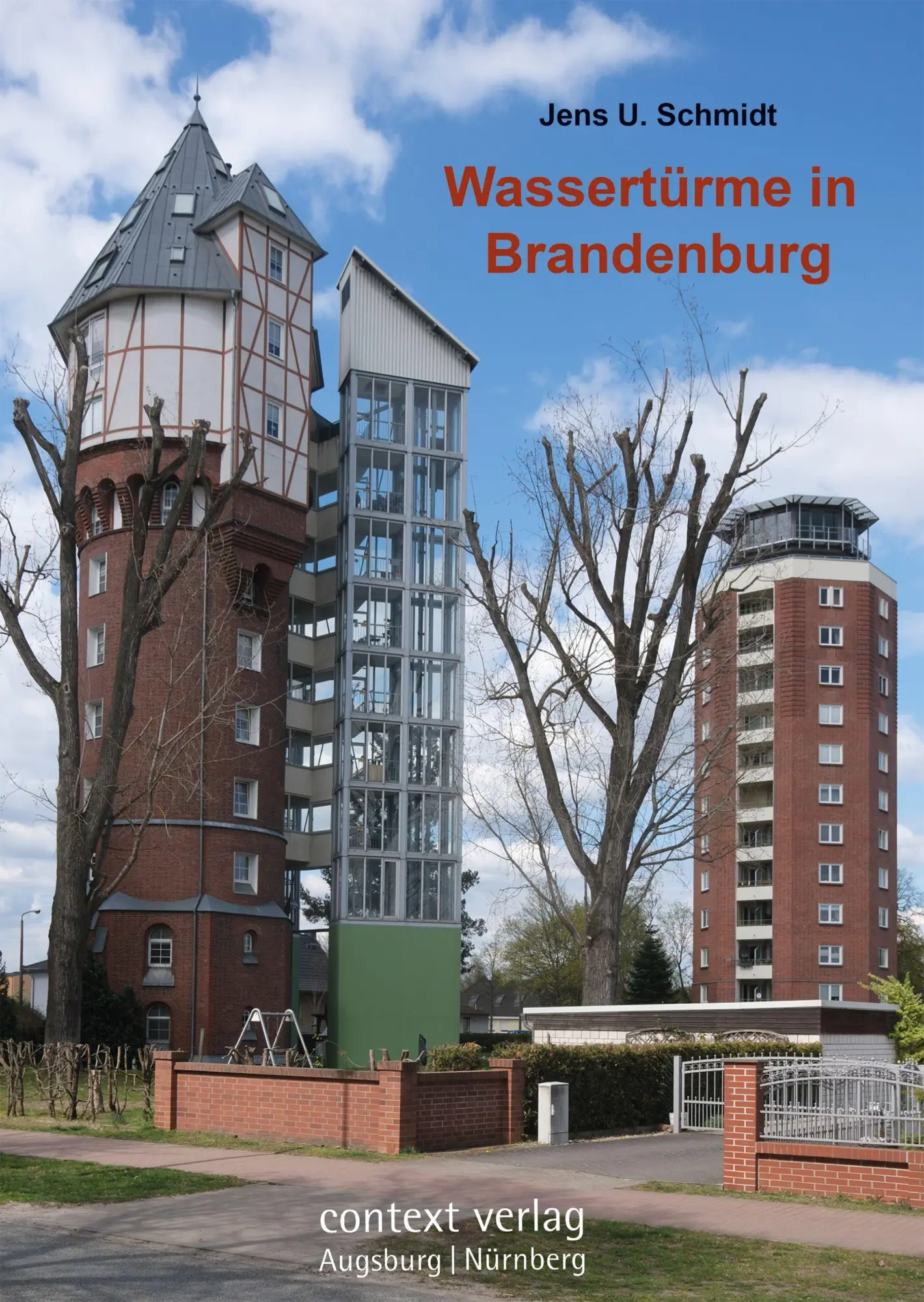 Cover: 9783946917526 | Wassertürme in Brandenburg | Jens U. Schmidt | Taschenbuch | 272 S.