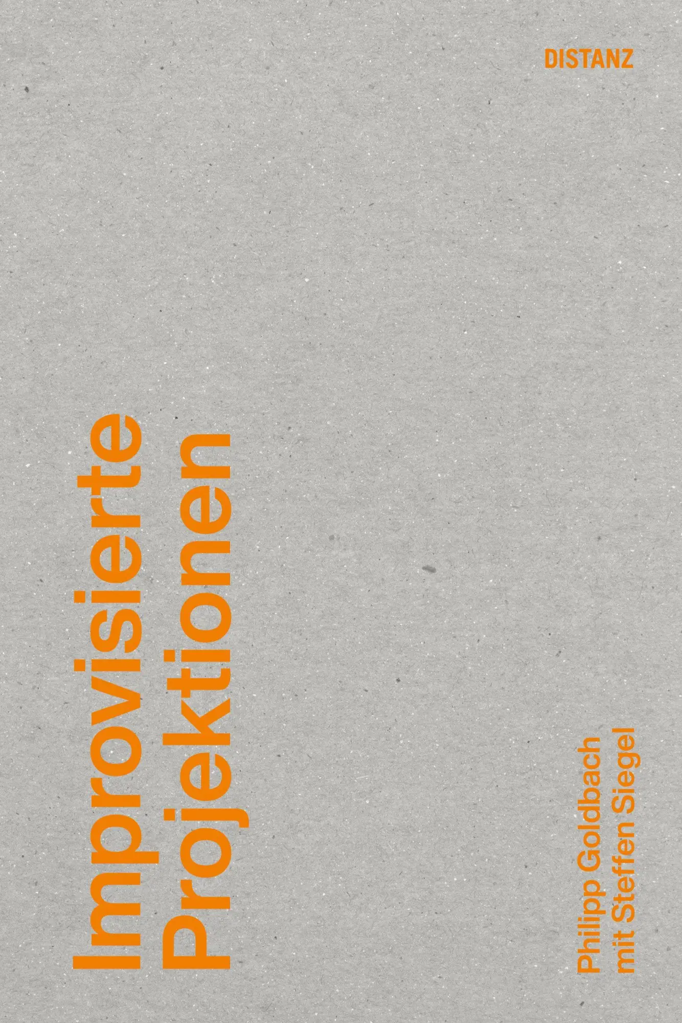Cover: 9783954767526 | Improvisierte Projektionen | Philipp Goldbach (u. a.) | Taschenbuch