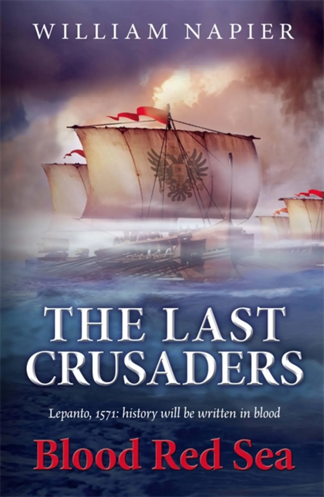 Cover: 9781409147626 | The Last Crusaders: Blood Red Sea | William Napier | Taschenbuch