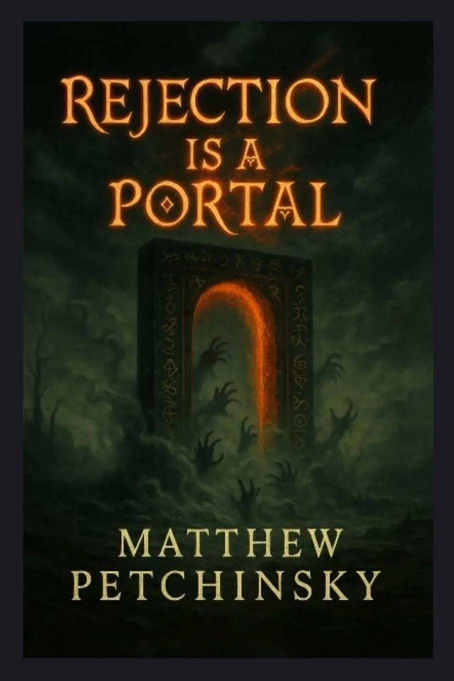 Cover: 9798349287626 | Rejection Is a Portal | Matthew Petchinsky | Taschenbuch | Englisch