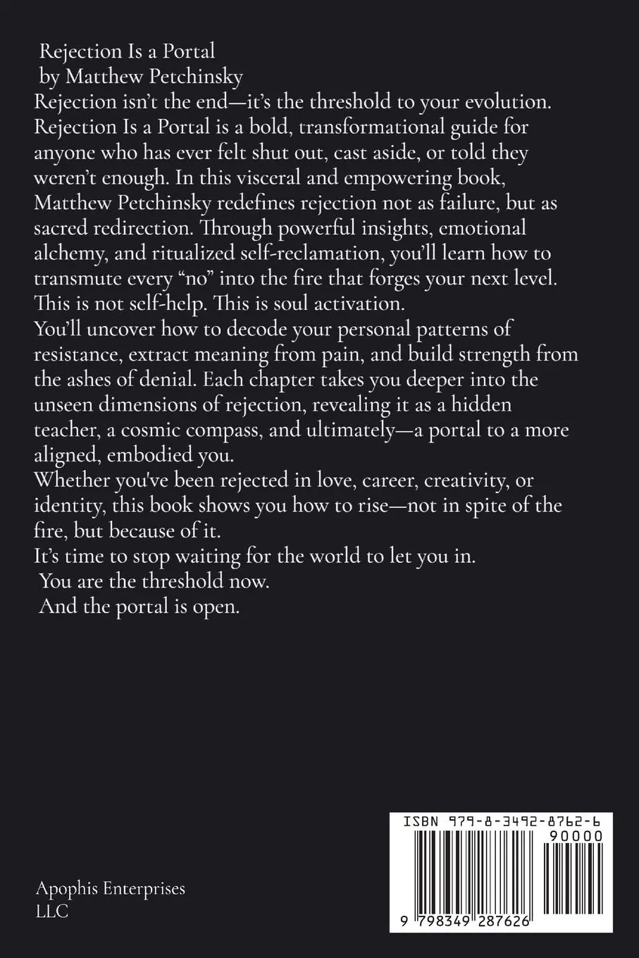 Rückseite: 9798349287626 | Rejection Is a Portal | Matthew Petchinsky | Taschenbuch | Englisch