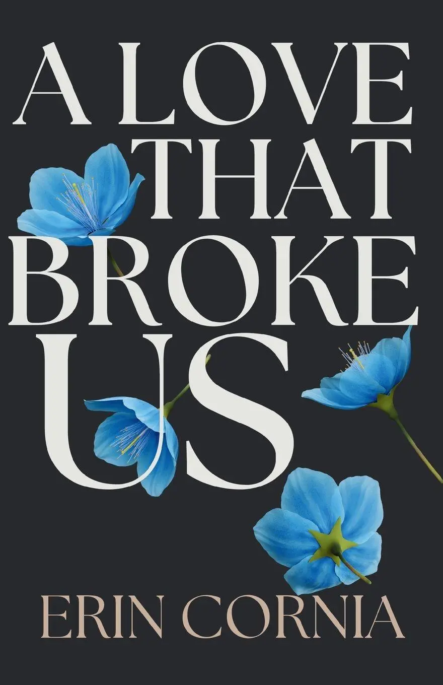 Cover: 9798991877626 | A Love That Broke Us | The Broken And Bound Duet Book One | Cornia