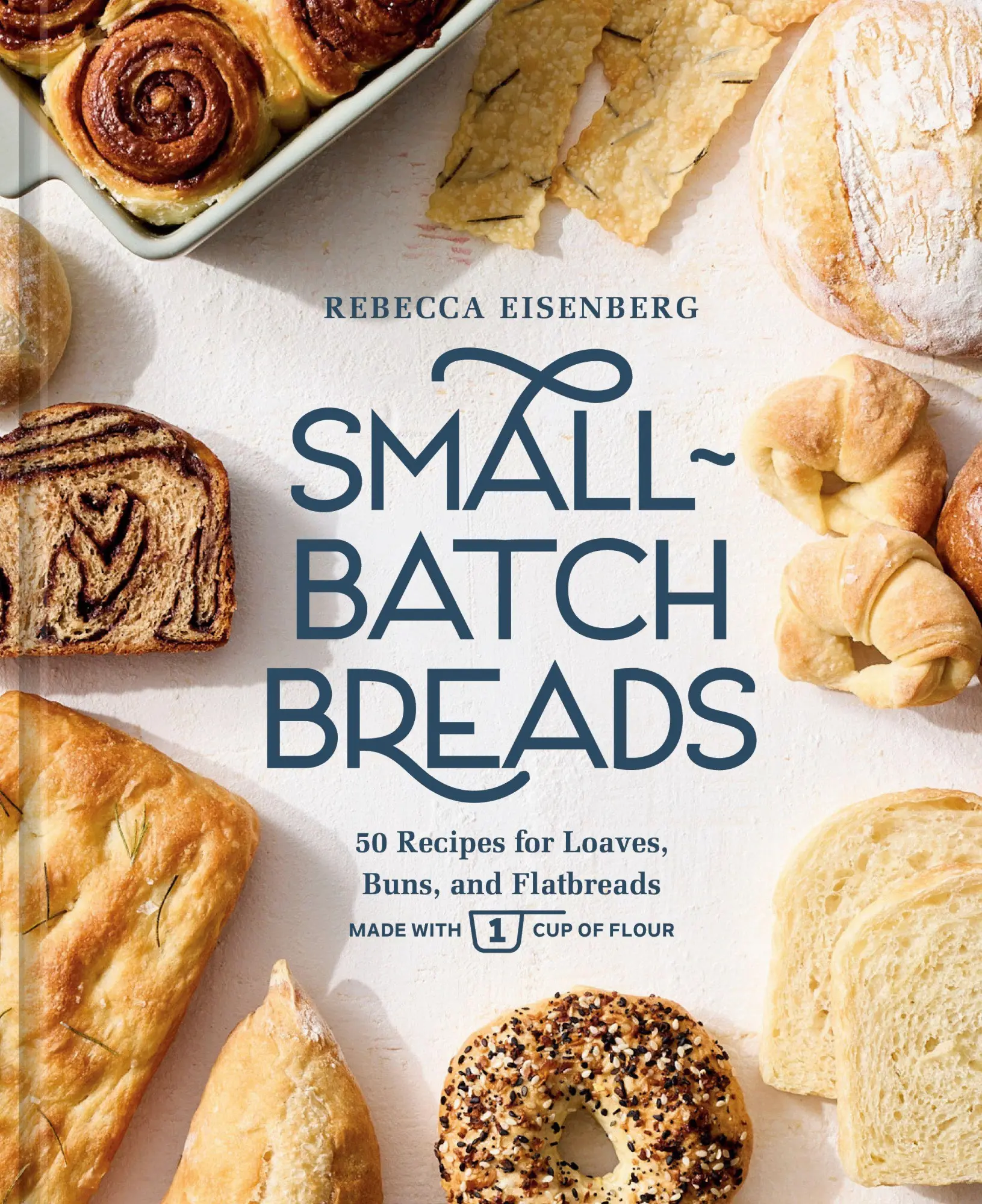 Cover: 9780593837726 | Small-Batch Breads | Rebecca Eisenberg | Buch | Englisch | 2026