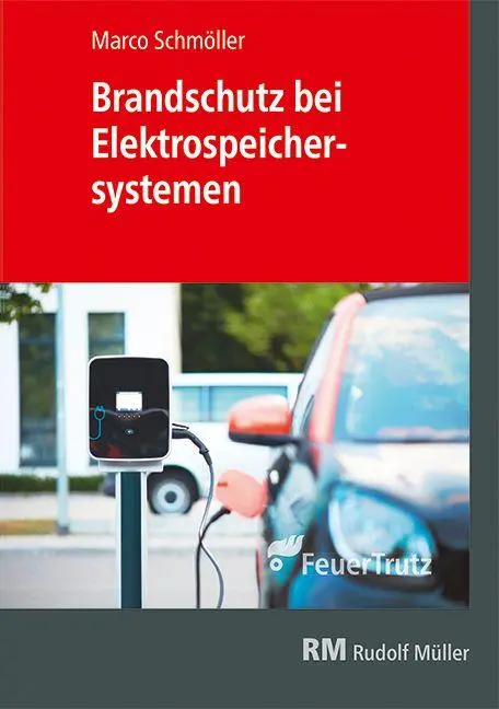 Cover: 9783481047726 | Brandschutz bei Elektrospeichersystemen | Marco Schmöller | Buch