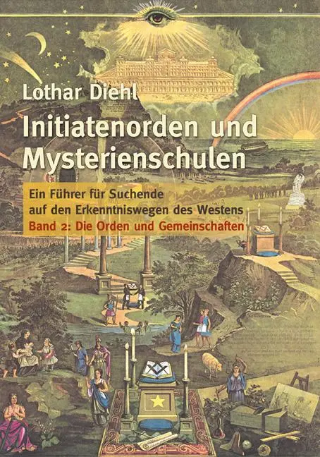 Cover: 9783935937726 | Initiatenoden und Mysterienschulen, Band 2: Die Orden und...