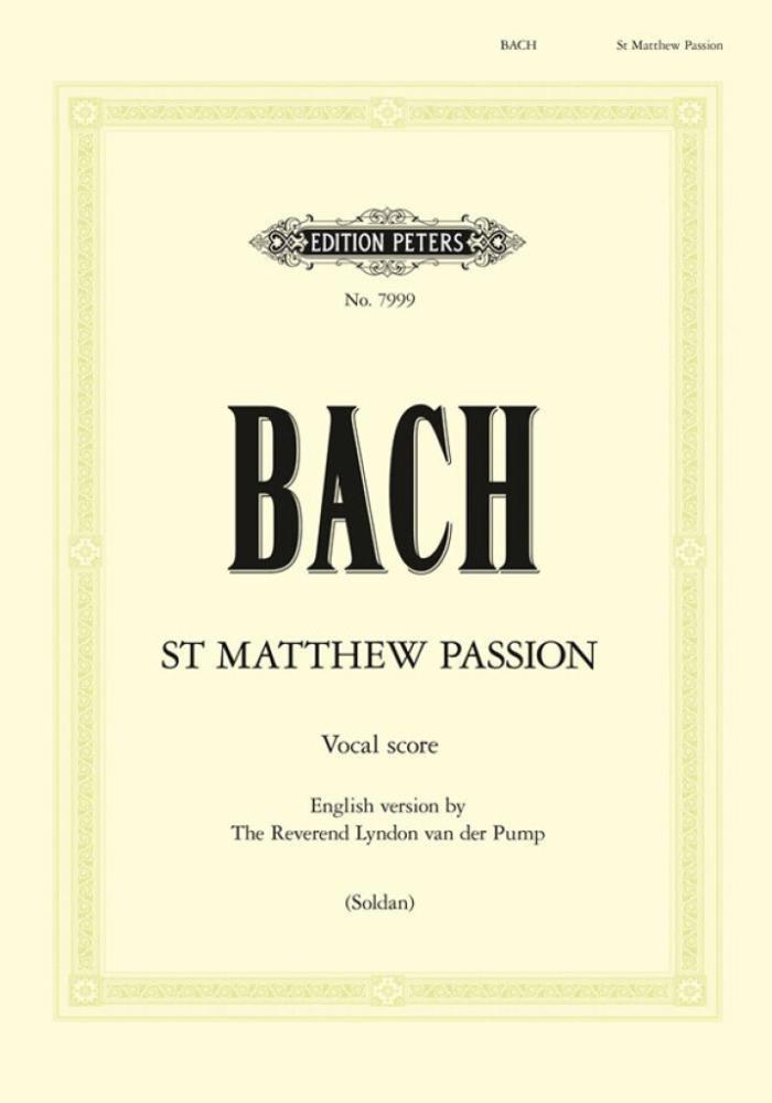 Cover: 9790577087726 | St. Matthew Passion BWV 244 (Vocal Score English Version) | Pump