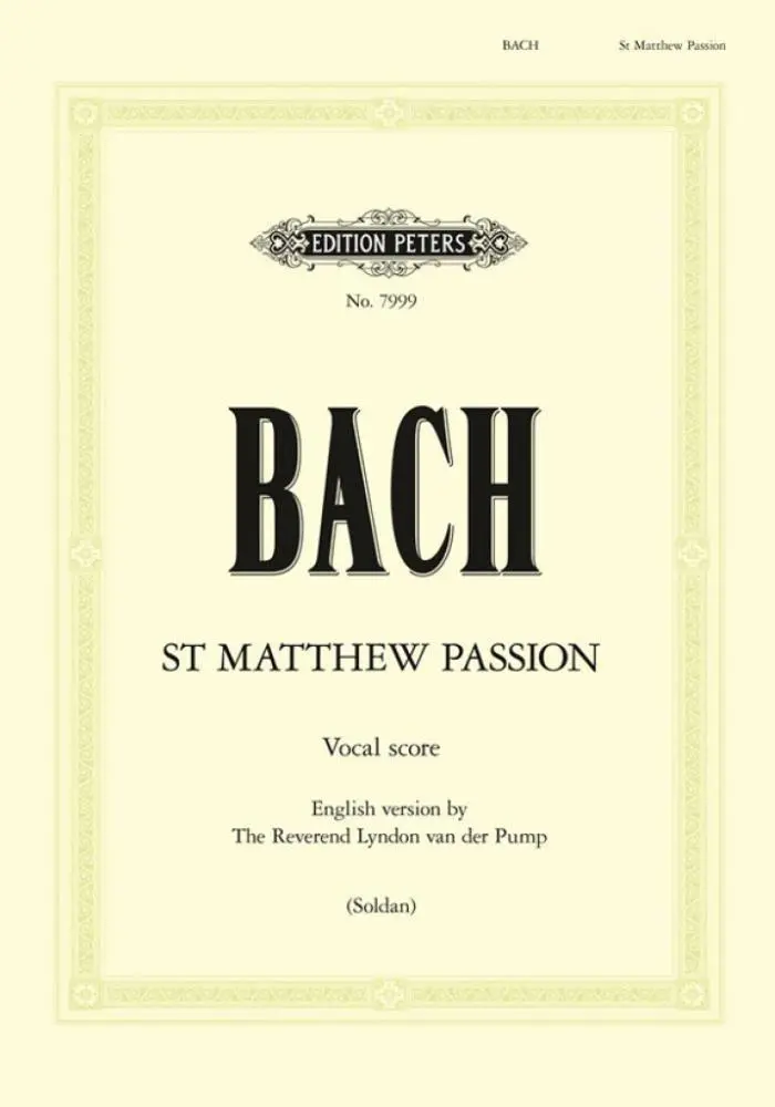 Cover: 9790577087726 | St. Matthew Passion BWV 244 (Vocal Score English Version) | Pump