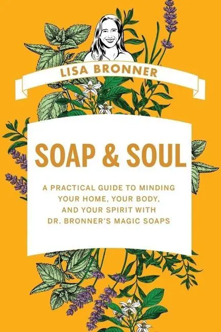 Cover: 9781682687826 | Soap &amp; Soul | Lisa Bronner | Buch | Einband - fest (Hardcover) | 2023