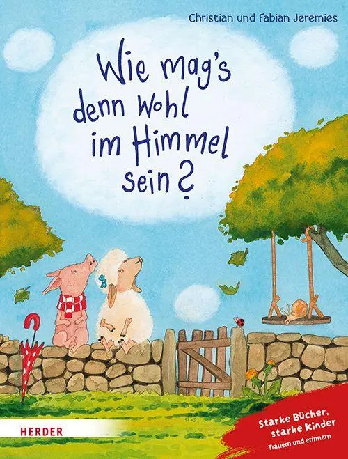 Cover: 9783451717826 | Wie mag's denn wohl im Himmel sein? | Fabian Jeremies (u. a.) | Buch
