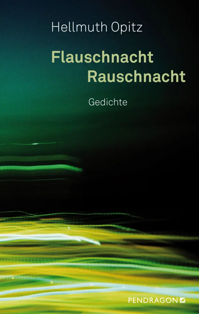 Cover: 9783865327826 | Flauschnacht Rauschnacht | Gedichte | Hellmuth Opitz | Buch | 120 S.