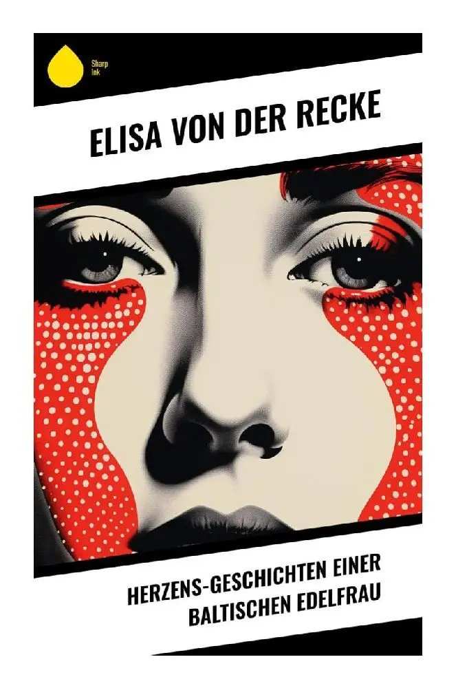 Cover: 9788028347826 | Herzens-Geschichten einer baltischen Edelfrau | Elisa von der Recke