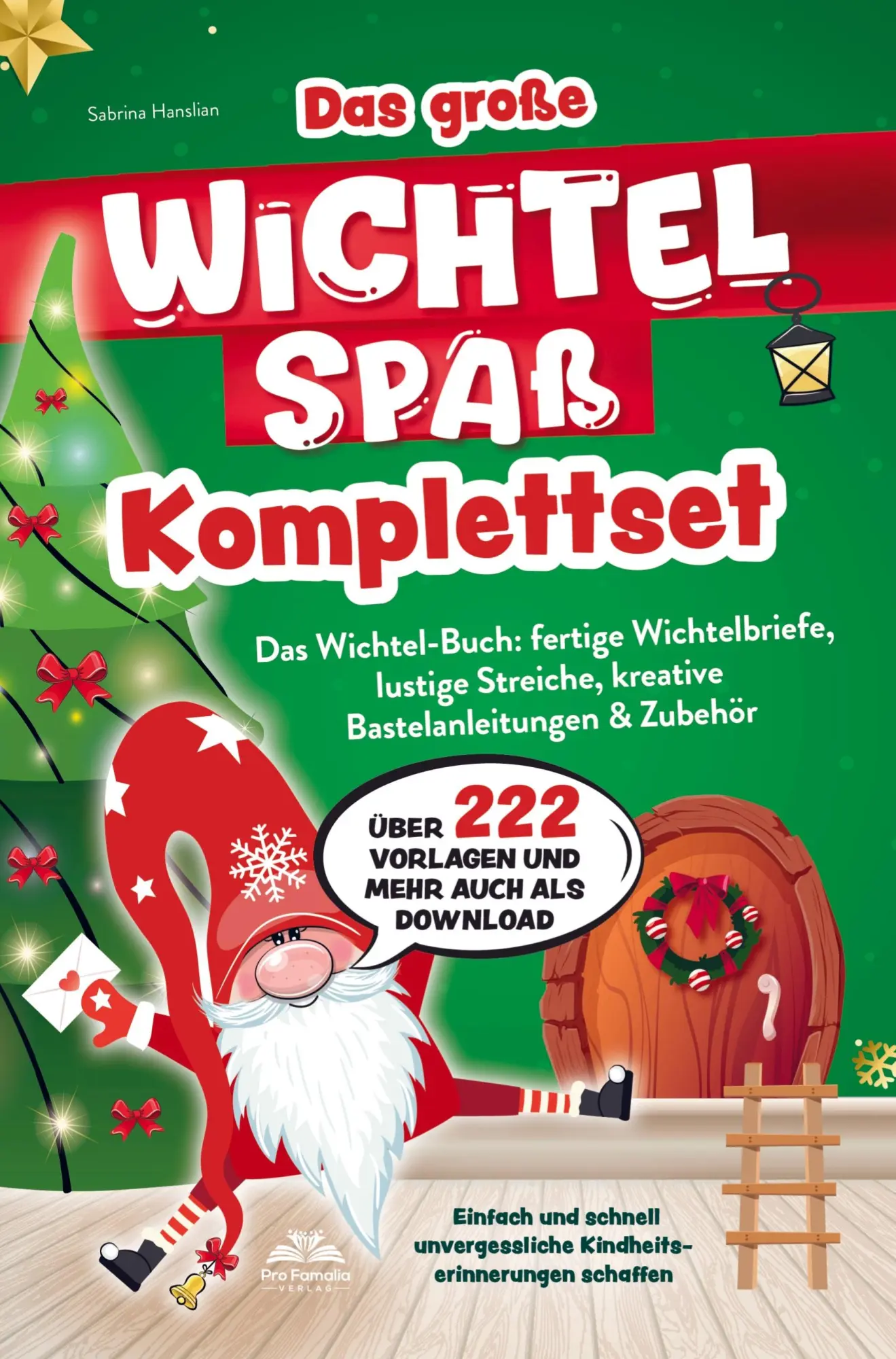 Cover: 9789403767826 | Das große Wichtelspaß Komplettset ¿ Das Wichtel Buch: fertige...