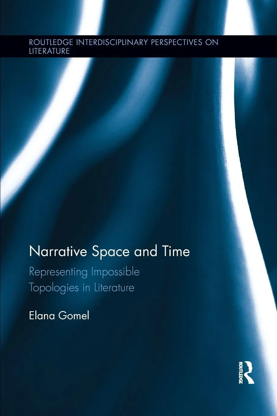 Cover: 9781138547926 | Narrative Space and Time | Elana Gomel | Taschenbuch | Englisch | 2018