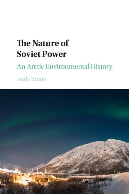 Cover: 9781316507926 | The Nature of Soviet Power | Andy Bruno | Taschenbuch | Englisch