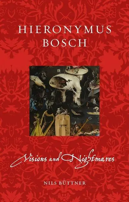 Cover: 9781789147926 | Hieronymus Bosch | Visions and Nightmares | Nils Buttner | Taschenbuch