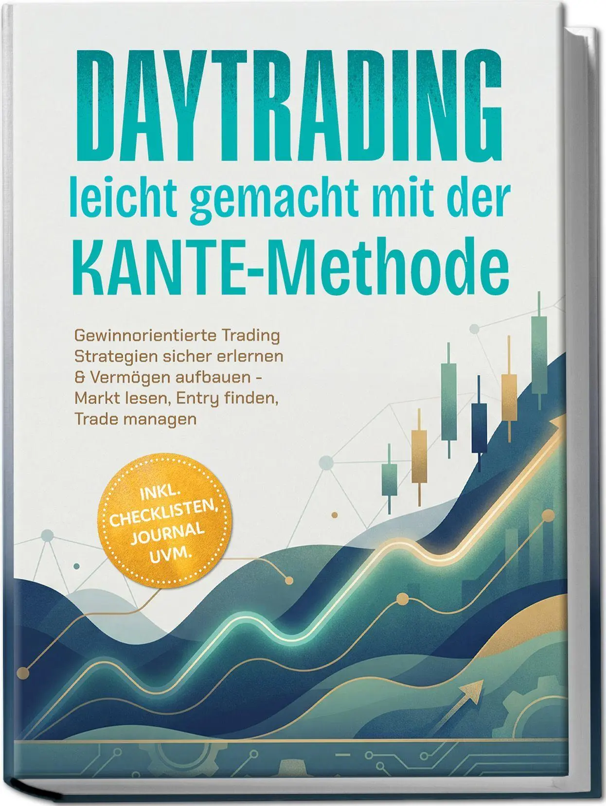 Cover: 9783757647926 | Daytrading leicht gemacht mit der KANTE-Methode: Gewinnorientierte...