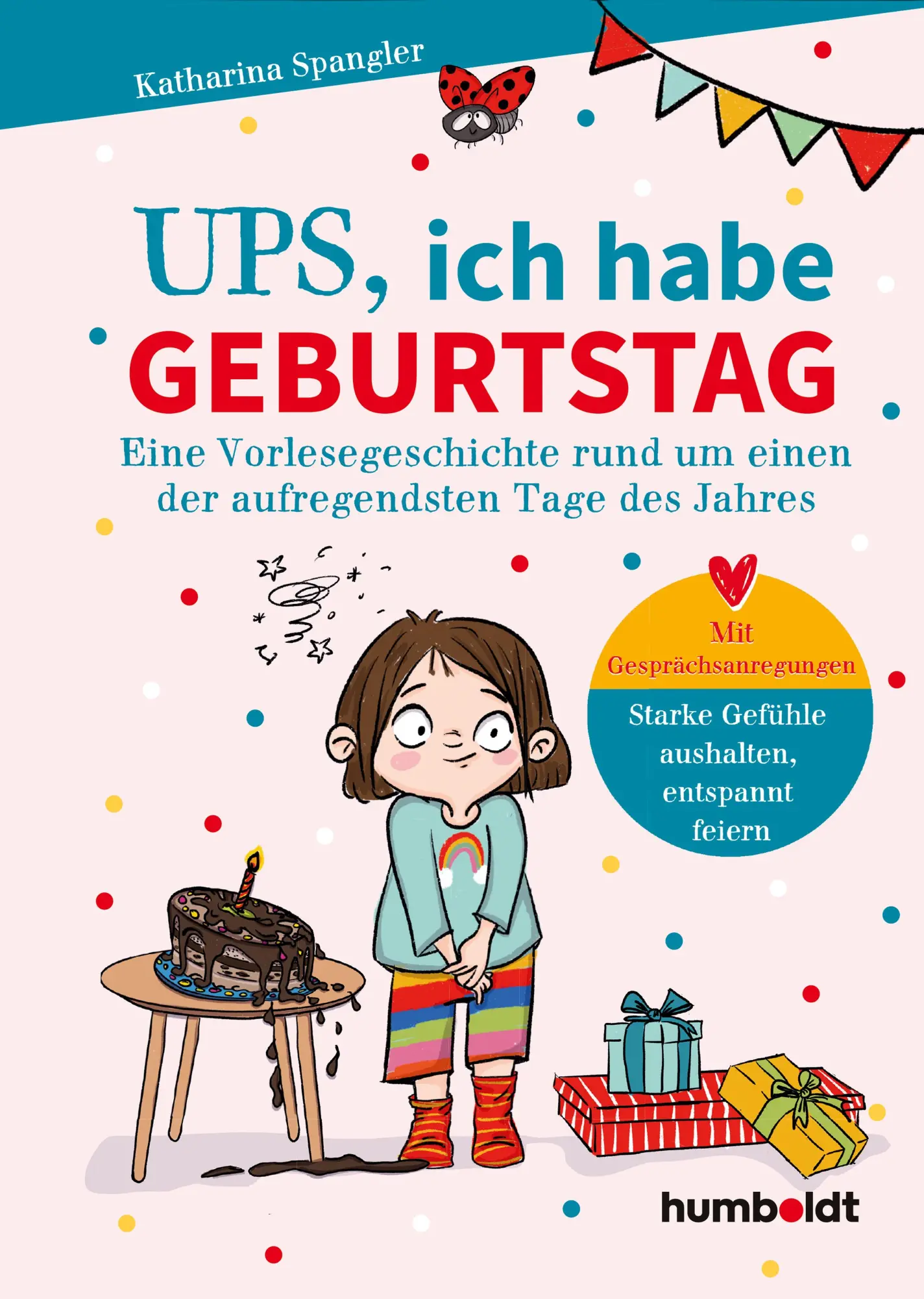 Cover: 9783842617926 | Ups, Ich habe Geburtstag | Katharina Spangler | Buch | 80 S. | Deutsch