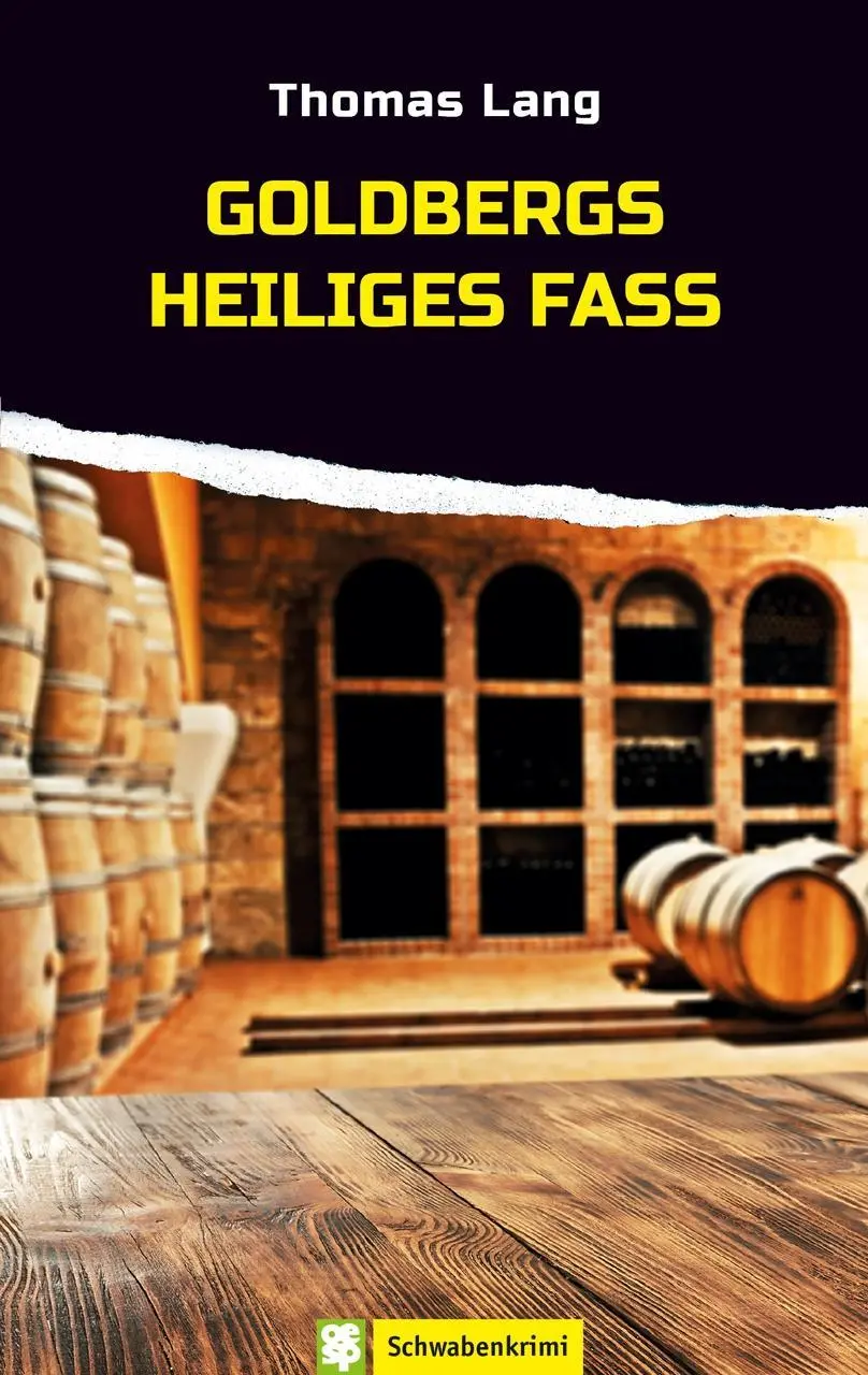 Cover: 9783886277926 | Goldbergs heiliges Fass | Ein Bierkrimi, Schwabenkrimi | Thomas Lang